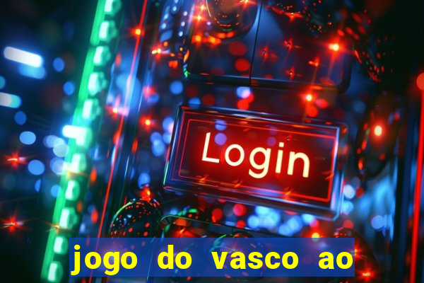 jogo do vasco ao vivo em hd